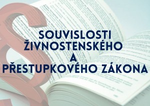 sOUVISLOSTI ŽIVNOSTENSK&Eacute;HO A PŘESTUPKOV&Eacute;HO Z&Aacute;KONA.jpg